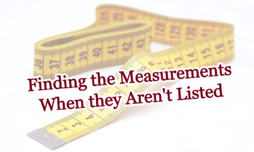 Finding the Measurements When they Aren’t Listed