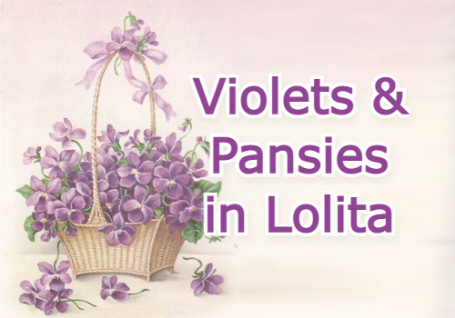 Violets & Pansies in Lolita