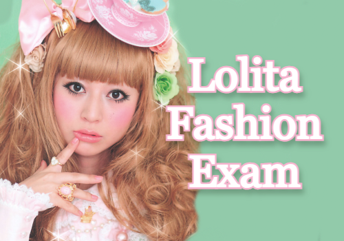 Lolita Fashion Exam